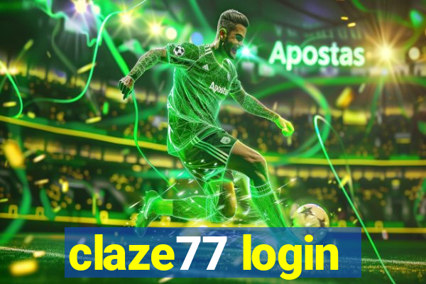 claze77 login